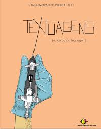 Textuagens - No Corpo Da Linguagem