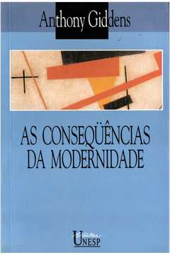 As Consequencias Da Modernidade
