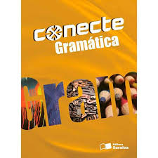 Conecte - Gramatica Reflexiva V. Unico - Edicao Antiga