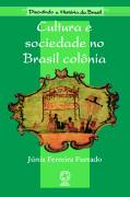 Cultura E Sociedade No Brasil Colonia