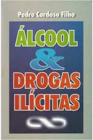 Alcool E Drogas Ilicitas