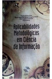 Aplicabilidades Metodologicas Em Ciencia Da Informacao