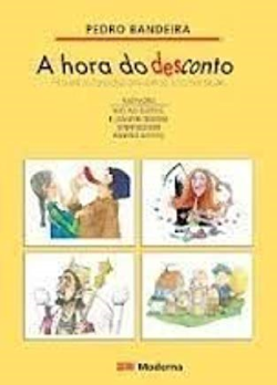 A Hora Do Desconto - Fabulas Recontadas Em Versos E Comentados