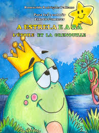 (f-416 / 04) A Estrela E A Ra - Letoile Et La Grenouille - Para Ler E Colorir