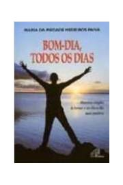 Bom-dia, Todos Os Dias