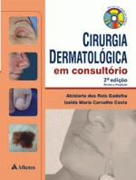 Cirurgia Dermatologica Em Consultorio - Com Cd