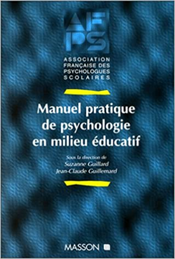 Manuel Pratique De Psychologie En Milieu Educatif