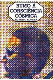 Rumo A Consciencia Cosmica