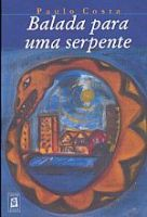 Balada Para Uma Serpente