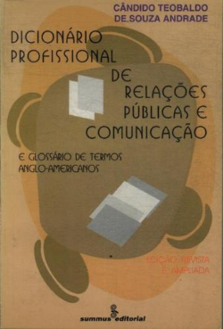 Dicionario Profissional De Relacoes Publicas E Comunicacao E Glossario De Termos Anglo-americanos