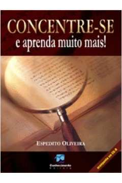 Concentre Se E Aprenda Muito Mais - Sem Cd