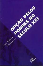 Opcao Pelos Pobres No Seculo Xxi