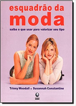 Esquadrao Da Moda - Saiba O Que Usar Para Valorizar Seu Tipo