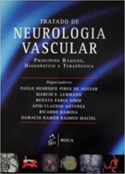 Tratado De Neurologia Vascular - Principios Basicos Diagnostico E Terapeutica