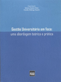 Gestao Universitaria Em Foco - Uma Abordagem Teorica E Pratica