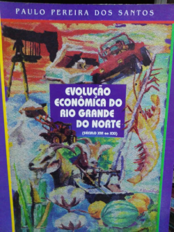 Evolucao Economica Do Rio Grande Do Norte