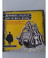 Alvissaras Meu Povo - Auto Da Barca Brasilica