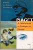 Piaget: O Construtivismo Na Psicologia E Educacao