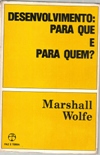 Desenvolvimento - Para Que E Para Quem?