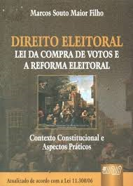Direito Eleitoral - Lei Da Compra De Votos E A Reforma Eleitoral