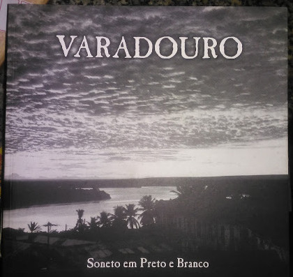 Varadouro - Soneto Em Preto E Branco