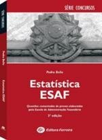 Estatistica Esaf - Questoes Comentadas De Provas Elaboradas Pela Escola De Administracao Fazendaria