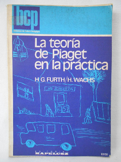 La Teoria De Piaget En La Practica