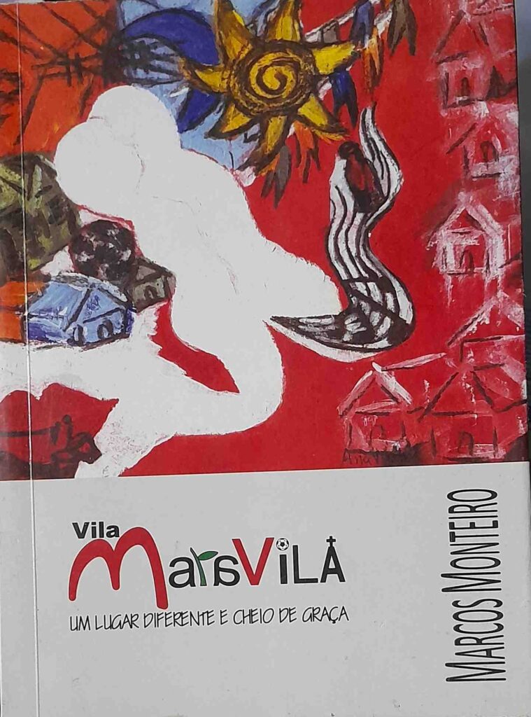 vila maravila - um lugar diferente e cheio de graca