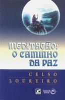 Meditacao - O Caminho Da Paz