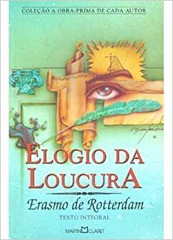 Elogio Da Loucura