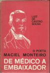 O Poeta Maciel Monteiro De Medico A Embaixador