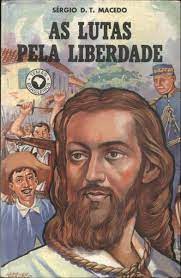 as Lutas pela Liberdade
