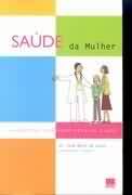 Saude Da Mulher - Respostas Que Voce Precisa Saber