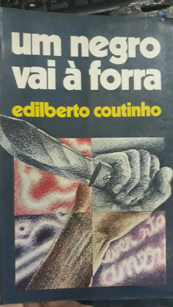 Um Negro Vai A Forra