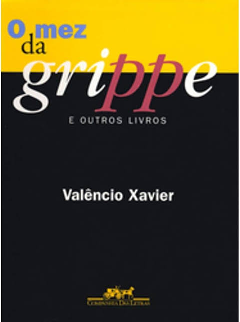 O Mez Da Grippe e outros livros