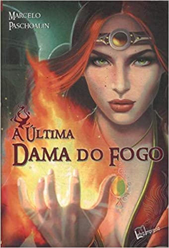 a ultima dama do fogo