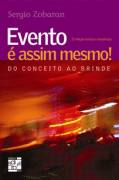 Evento E Assim Mesmo! - Do Conceito Ao Brinde