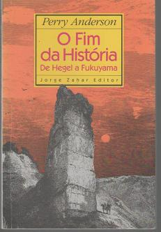 O Fim Da Historia De Hegel A Fukuyama