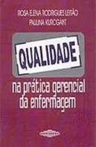 Qualidade Na Pratica Gerencial Da Enfermagem