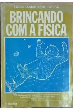 Brincando Com A Fisica - V. 1