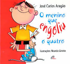 O Menino Que Engoliu O Quatro