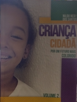 Crianca Cidada Por Um Futuro Mais Colorido V. 02
