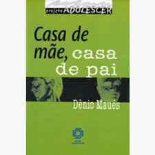 Casa De Mae, Casa De Pai