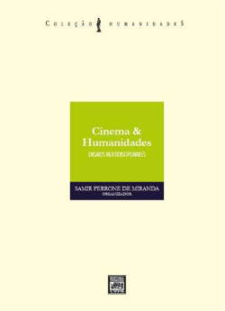 Cinema E Humanidades - Ensaios Multidisciplinares
