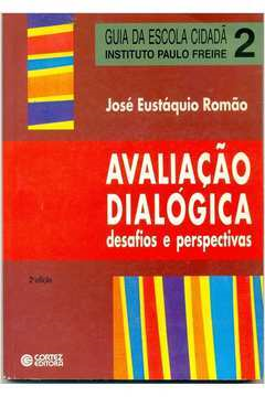 Avaliacao Dialogica - Desafios E Perspectivas