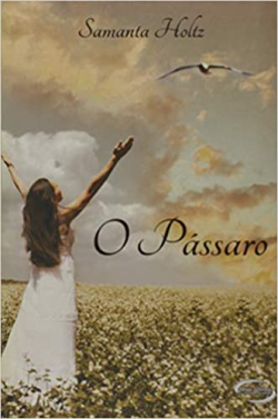 O Passaro