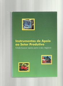 instrumentos de apoio ao setor produtivo - onde buscar apoio para o seu négocio