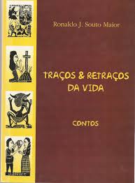 Tracos E Retracos Da Vigda - Contos