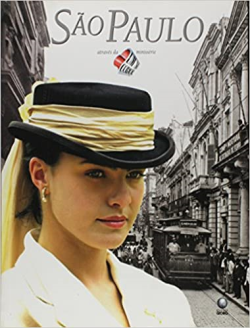 Sao Paulo Atraves Da Minisserie Um So Coracao