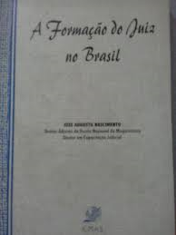A Formacao Do Juiz No Brasil